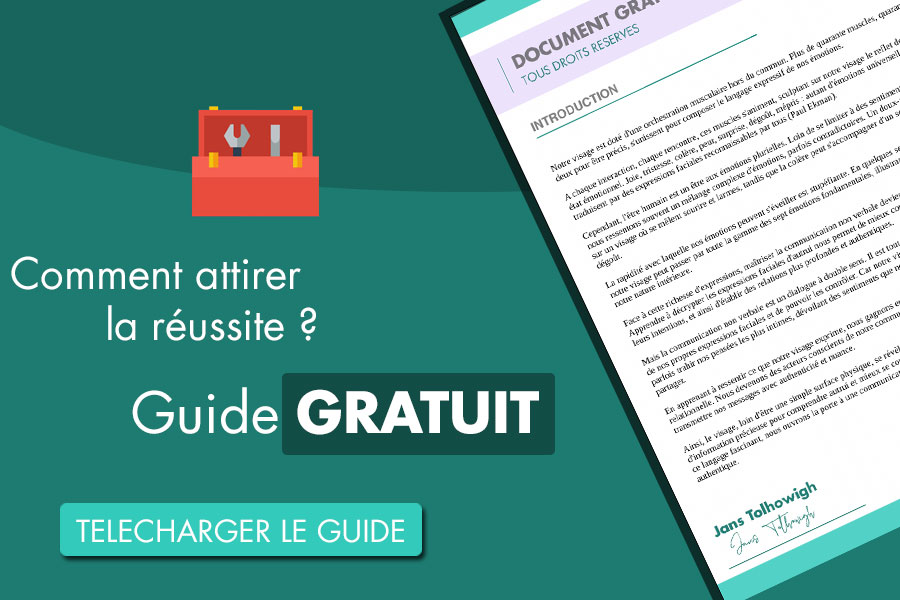 Comment attirer la réussite : le guide